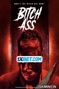 Bitch Ass (2022) Telugu Dubbed