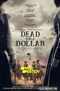 Dead for a Dollar (2022) Telugu Dubbed1